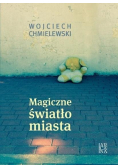 Magiczne światło miasta