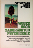 Wobec osób zaburzonych psychicznie