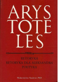 Arystoteles  Retoryka Retoryka dla Aleksandra Poetyka
