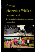 Gmina Pietrowice Wielkie wczoraj i dziś