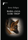 Baba-Jaga gubi trop