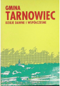 Gmina Tarnowiec Dzieje Dawne I Współczesne