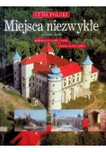 Cuda Polski Miejsca niezwykłe