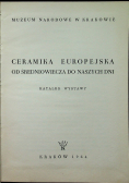 Ceramika europejska od średniowiecza do naszych dni