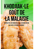 Khodjiak-Le Goût De La Malaisie