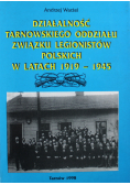 Działalność Tarnowskiego Oddziału Związku Legionistów Polskich w latach 1919 1945
