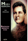 Maria Rodziewiczówna strażniczka kresowych stanic