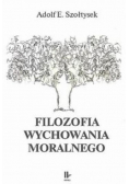 Filozofia wychowania moralnego