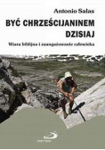 Być chrześcijaninem dzisiaj