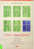 Mamy z innej planety