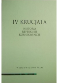 IV Krucjata Historia reperkusje konsekwencje
