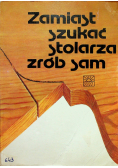 Zamiast szukać stolarza zrób to sam