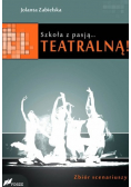 Szkoła z pasją teatralną