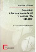 Europejska integracja gospodarcza w polityce RFN 1949 - 2000