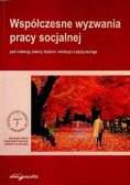 Współczesne wyzwania pracy socjalnej