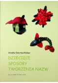 Dziecięce sposoby tworzenia nazw