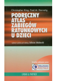 Podręczny atlas zabiegów ratunkowych u dzieci