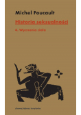 Historia seksualności Tom 4 Wyznania ciała