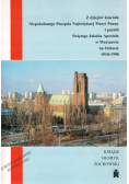 Z dziejów kościoła Niepokalanego Poczęcia Najświętszej Maryi Panny i parafii Świętego Jakuba Apostoła w Warszawie na Ochocie 1918 - 1998