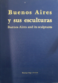 Buenos Aires y sus esculturas