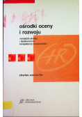 Ośrodki oceny i rozwoju