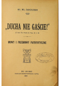 Ducha nie gaście mowy i przemowy patryotyczne 1909 r