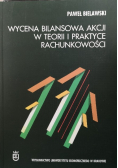 Wycena bilansowania akcji w teorii i praktyce rachunkowości