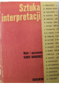 Sztuka interpretacji tom 1