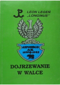 Dojrzewanie w walce