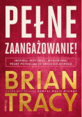 Pełne zaangażowanie! Inspiruj, motywuj i wydobywaj pełny potencjał ze swojego zespołu
