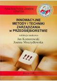 Innowacyjne metody i techniki zarządzania w przedsiębiorstwie