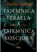 Tajemnica Izraela a tajemnica kościoła