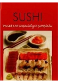 Sushi ponad 100 wspaniałych przepisów