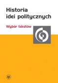 Historia idei politycznych. Wybór tekstów