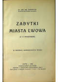 Zabytki miasta Lwowa 1928r