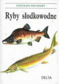 Leksykon przyrody Ryby słodkowodne