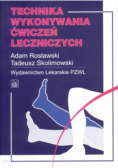 Technika wykonywania ćwiczeń leczniczych