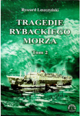 Tragedie rybackiego morza tom 2