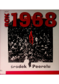 Rok 1968 Środek Peerelu