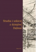 Studia i szkice z dziejów Dębna
