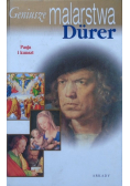Geniusze malarstwa Durer