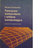 Tworzywa wzmocnione i włókna wzmacniające