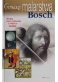 Geniusze malarstwa Bosch