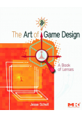 The Art of Game Design A Book of Lenses