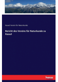 Bericht des Vereins für Naturkunde zu Kassel