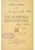 Zagadnienia historyczne 1908 r.