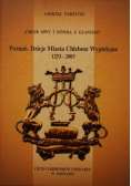 Poznań Dzieje Miasta Chlebem Wypiekane 1253 - 2003