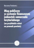 Dług publiczny w systemie finansowym jednostek samorządu terytorialnego
