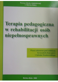 Terapia pedagogiczna w rehabilitacji osób niepełnosprawnych
