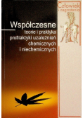 Współczesne teorie i praktyka profilaktyki uzależnień chemicznych i niechemicznych